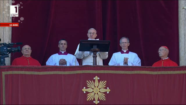 Коледно послание и благословия Урби ет Орби на папа Франциск